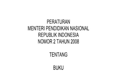 PERMENDIKNAS NO. 2 TAHUN 2008  NOMOR 2 TAHUN 2008 TENTANG BUKU